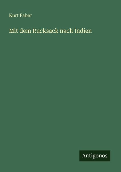 Mit dem Rucksack nach Indien