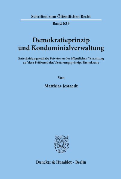 Demokratieprinzip und Kondominialverwaltung.