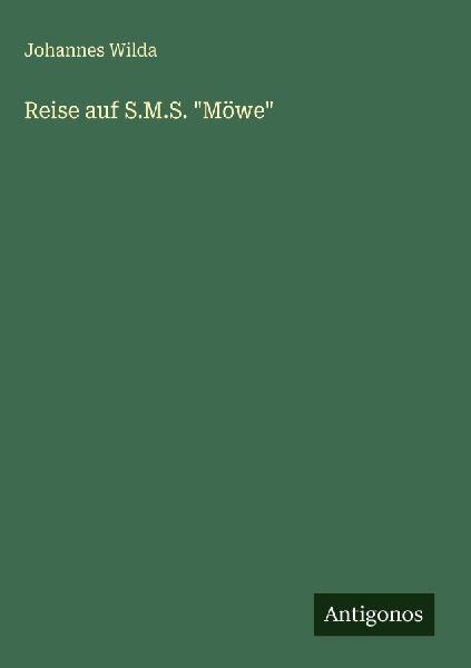Reise auf S.M.S. "Möwe"