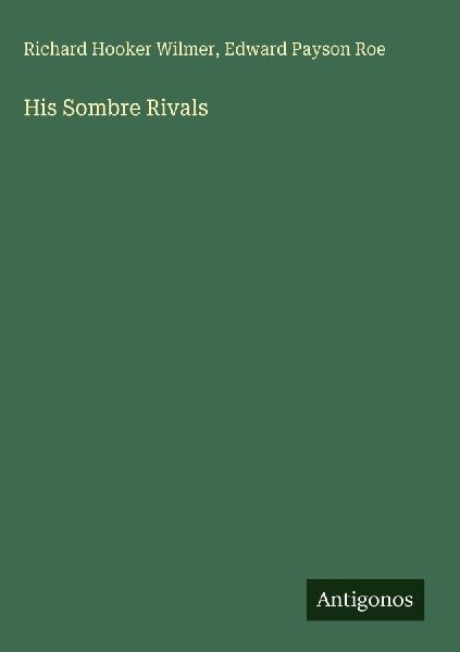 His Sombre Rivals