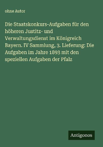 Die Staatskonkurs-Aufgaben für den höheren Justitz- und Verw...