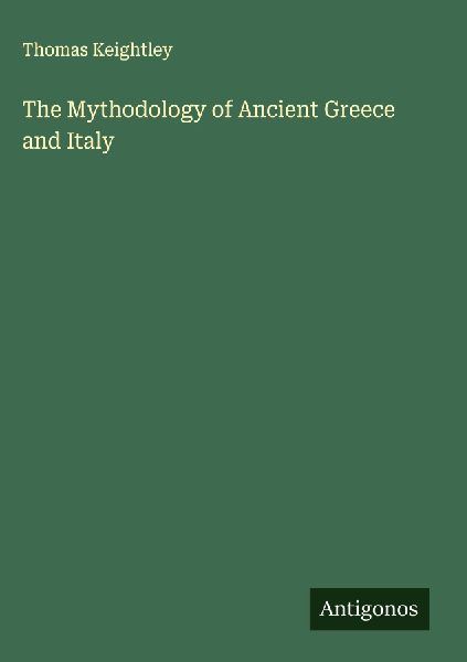 The Mythodology of Ancient Greece and Italy