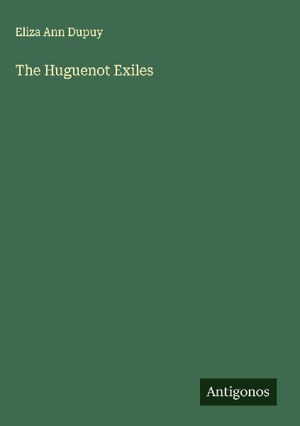 The Huguenot Exiles