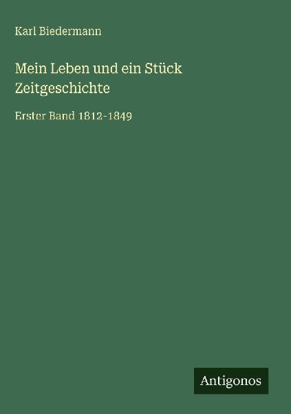 Mein Leben und ein Stück Zeitgeschichte