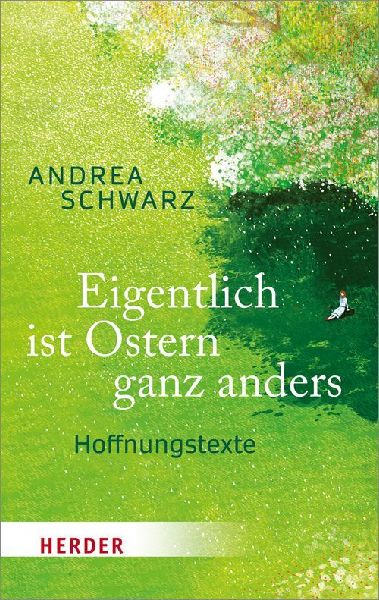 Eigentlich ist Ostern ganz anders