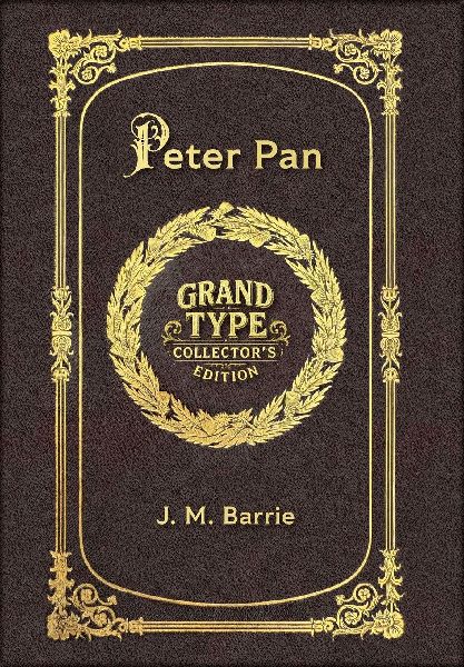 Large Print - Peter Pan - Grand Type Collector's Edition ...