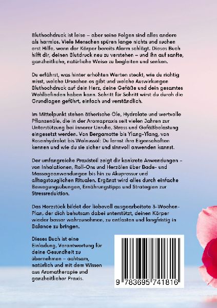 Ätherische Öle und ihre Begleiter bei Bluthochdruck