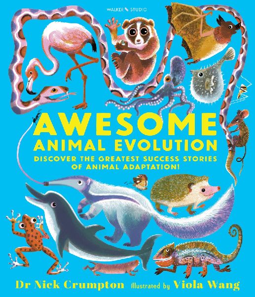 Awesome Animal Evolution: Discover the Greatest Success Storie...