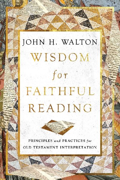 Wisdom for Faithful Reading