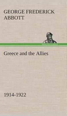 Greece and the Allies 1914-1922