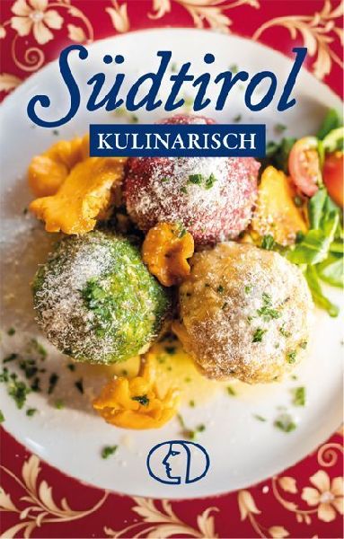Südtirol kulinarisch