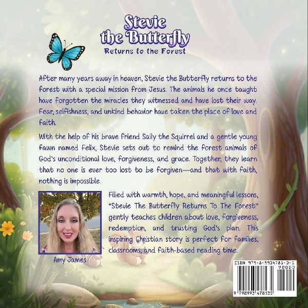 Stevie The Butterfly Returns To The Forrest