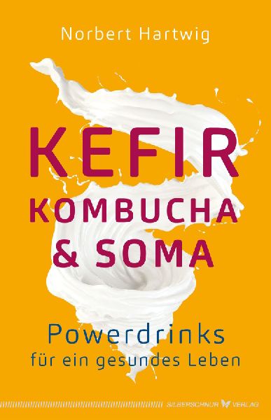 Kefir, Kombucha & Soma