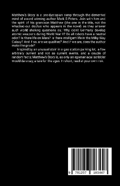 Matthew's Story (A Dark Fairy Tale of Sorts)