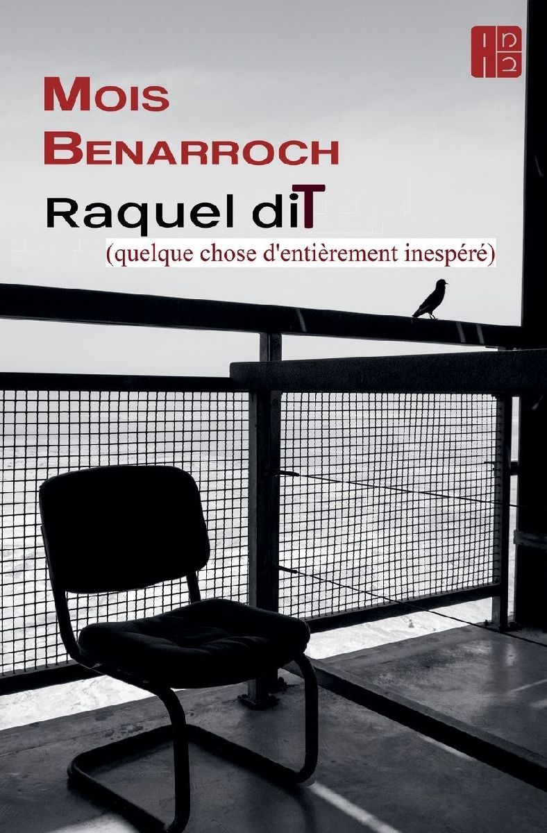 Raquel dit  (quelque chose d'entièrement inespéré)