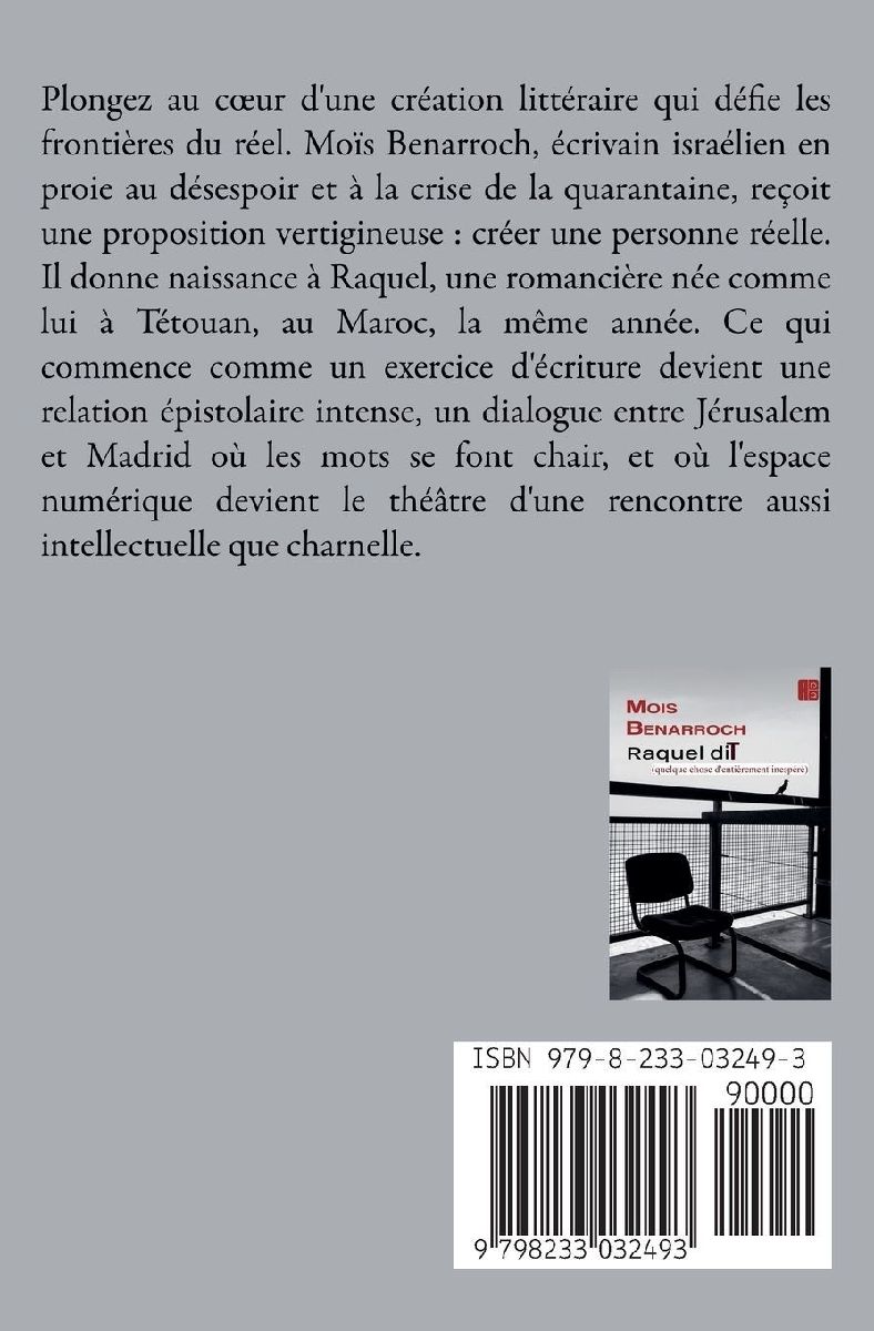 Raquel dit  (quelque chose d'entièrement inespéré)