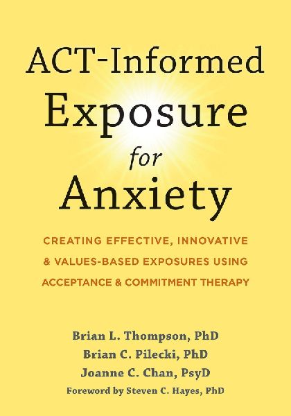 ACT-Informed Exposure for Anxiety