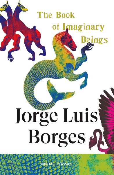 The Book of Imaginary Beings