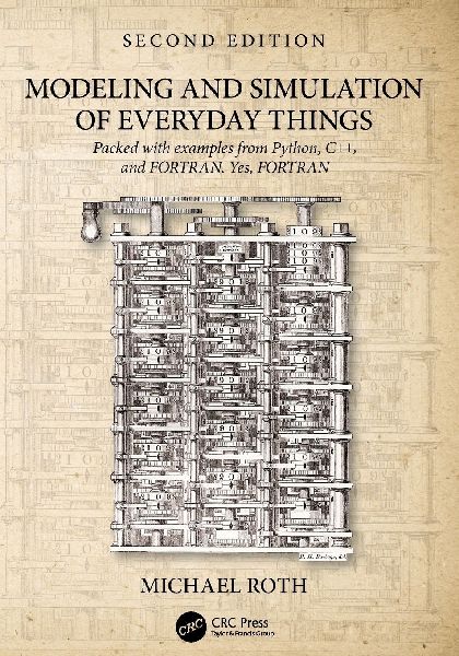 Modeling and Simulation of Everyday Things