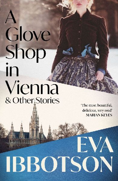 A Glove Shop in Vienna and Other Stories