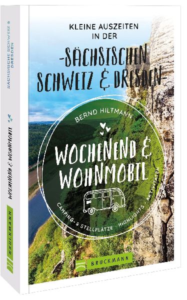 Wochenend und Wohnmobil - Kleine Auszeiten in der Sächsischen...