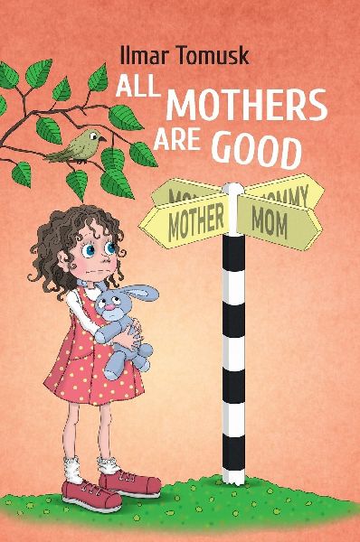 All Mothers Are Good