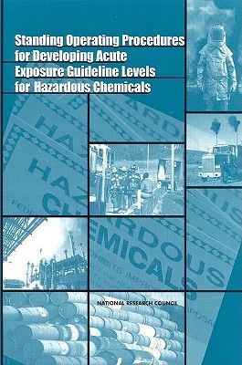 Standing Operating Procedures for Developing Acute Exposure Gu...