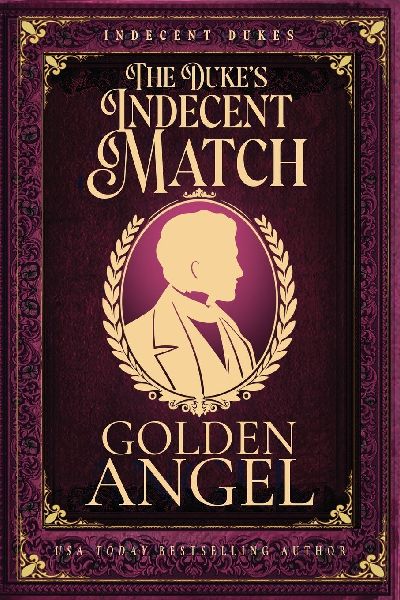The Duke's Indecent Match