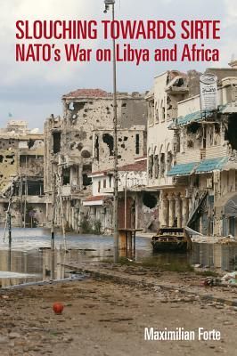 Slouching Towards Sirte