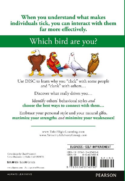 Taking Flight!: Master the DISC Styles to Transform Your Career, Your Relationships...Your Life