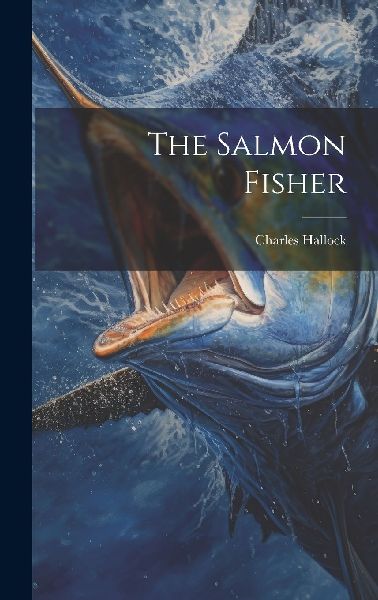 The Salmon Fisher