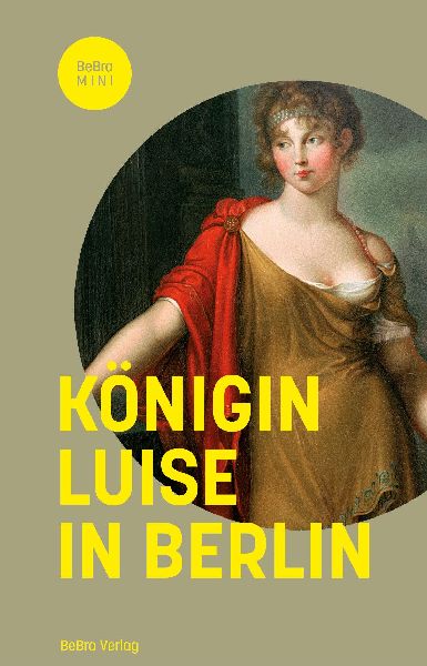 Königin Luise in Berlin