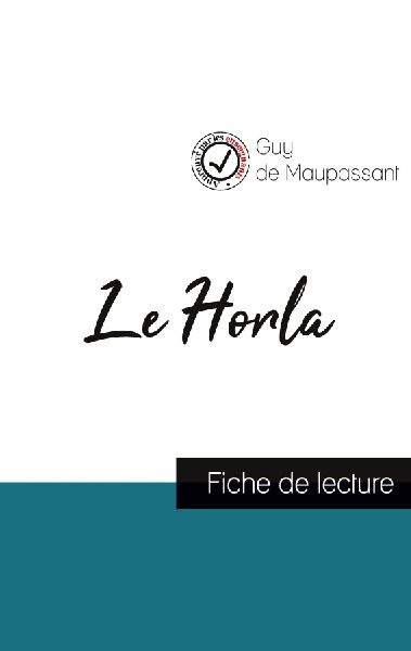 Le Horla de Maupassant (fiche de lecture et analyse complète ...