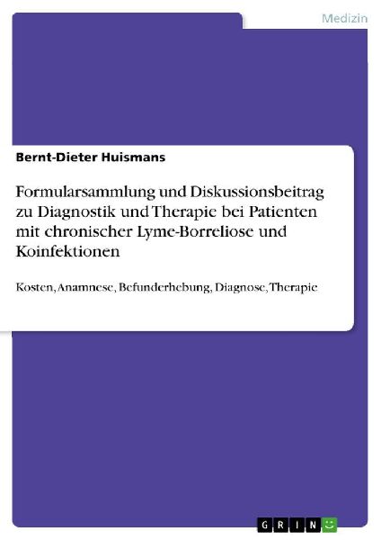 Formularsammlung und Diskussionsbeitrag zu Diagnostik und Ther...