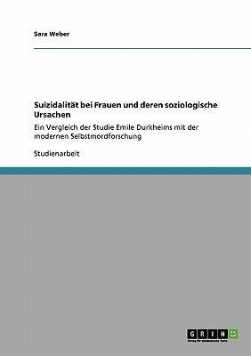 Suizidalität bei Frauen und deren soziologische Ursachen