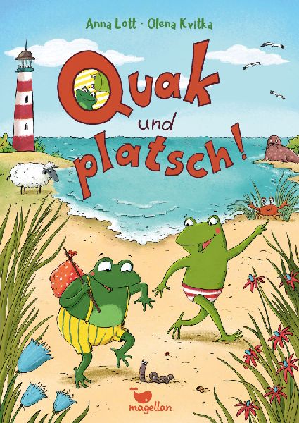Quak und platsch!