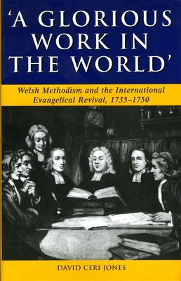 A Glorious Work in the World'