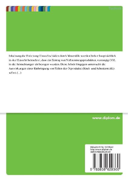Bewertung von Mineralöleinträgen in die Umwelt im Hinblick auf die Substituierbarkeit durch biologisch schnell abbaubare Kraft- und Schmierstoffe