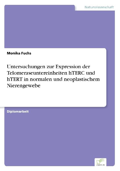 Untersuchungen zur Expression der Telomeraseuntereinheiten hTE...