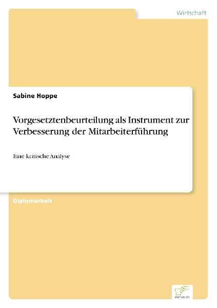Vorgesetztenbeurteilung als Instrument zur Verbesserung der Mi...