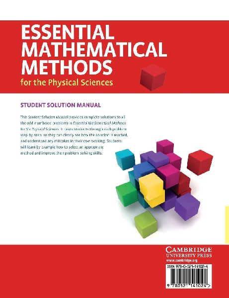 Student Solution Manual for Essential Mathematical Methods for the Physical Sciences