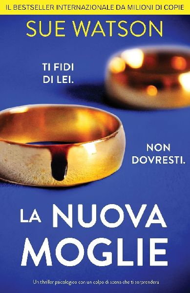 La nuova moglie
