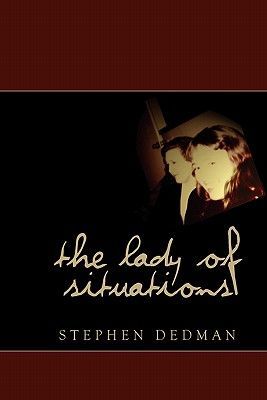 The Lady of Situations