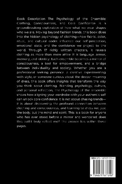The Psychology of the Ensemble, Clothing, Consciousness, and Core Confidence