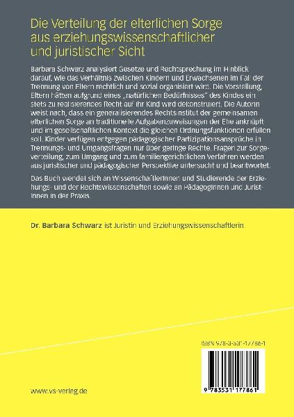 Die Verteilung der elterlichen Sorge aus erziehungswissenschaftlicher und juristischer Sicht