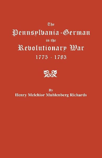 Pennsylvania-German in the Revolutionary War, 1775-1783