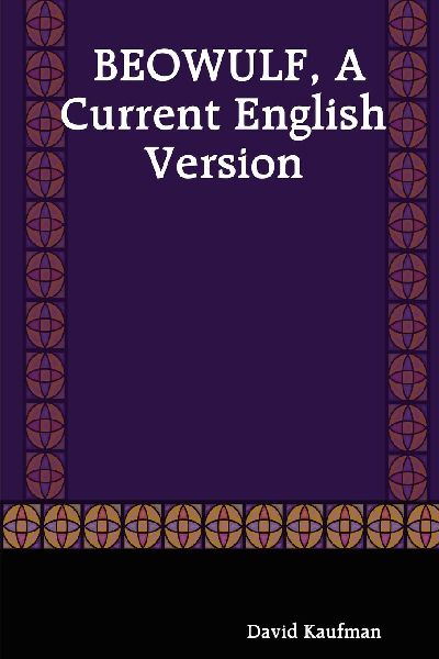 Beowulf, a Current English Version