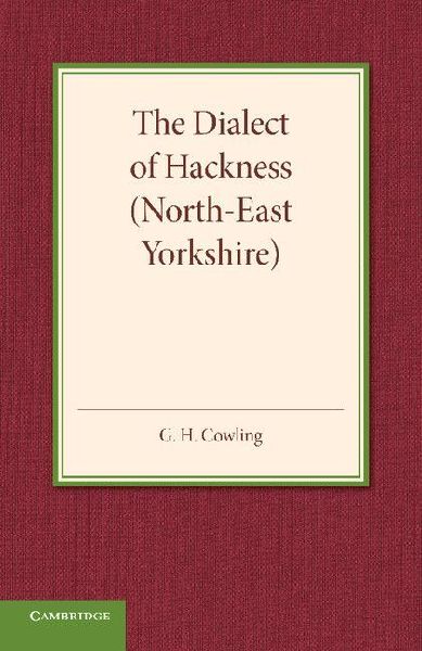 The Dialect of Hackness (North-East Yorkshire)