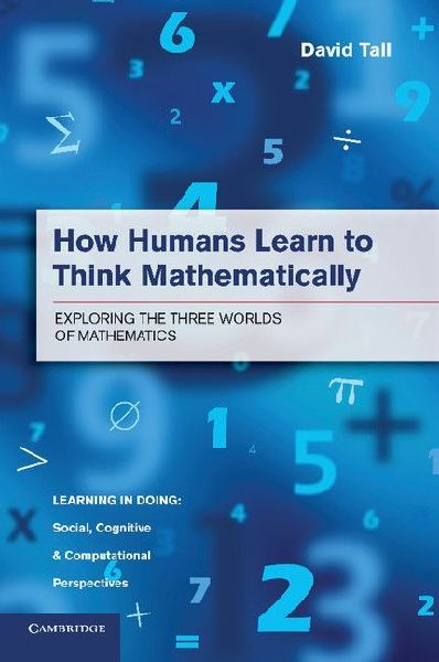 How Humans Learn to Think Mathematically