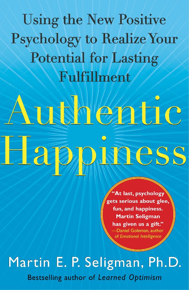 Authentic Happiness